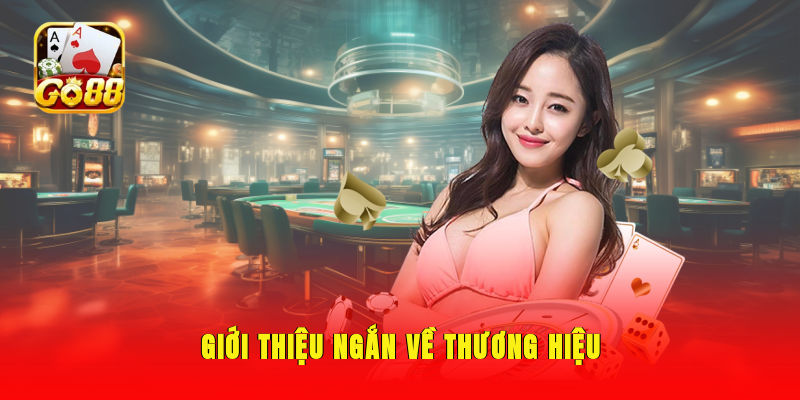 Giới thiệu ngắn về thương hiệu