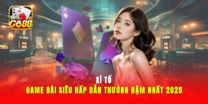 Xì Tố - Game Bài Siêu Hấp Dẫn, Thưởng Đậm Nhất 2025